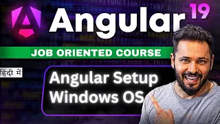 Angular 19 Tutorial in Hindi Angular Installation and Setup in Windows OS