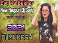 Download Lagu Jadu Teri Nazar 🐼 New Nagpuri Dj Song Remix 🐼 New Nagpuri Dj Song 2021 🐼 Dj Khageshwar Dj Mukesh