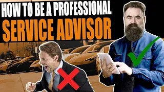 How to be a Professional Service Advisor Service Drive Revolution
