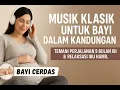 Download Lagu Musik Klasik untuk Bayi dalam Kandungan | Temani Perjalanan 9 Bulan Ibu \u0026 Relaksasi Ibu Hamil #musik