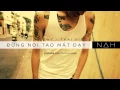 Download Lagu Đừng Nói Tao Mất Dạy - Wowy ft Nah \u0026 Thai VG [HD + Lyric]