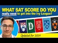 What SAT score do you really need to get into an Ivy League type university
