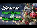 Lagu Selamat Hari Natal dan Tahun Baru - Merry Christmas and Happy New Year