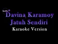 Download Lagu Davina Karamoy - Jatuh Sendiri (Karaoke Version by QraOke)
