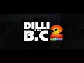 Dilli Se Hu Bc 2 | FULL VIDEO | Star Boy LOC | G Skillz |Vandana |New Hindi Song 2020