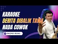 Lagu DERITA DIBALIK TAWA KARAOKE NADA COWOK PRIA