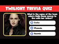 Only True Twihards Can Score 100 on This Twilight Saga Quiz