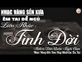 Lagu Album Bolero HAY NHẤT HIỆN NAY➤Nhạc Trữ Tình DIỄN QUÂN CỰC ÊM TAI Toàn Bài Hay➤Nhạc Vàng CỰC KỲ HAY