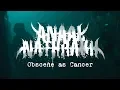 Anaal Nathrakh - Obscene as Cancer