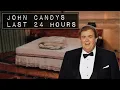 The Final 24 Hours Of John Candy Before His Death