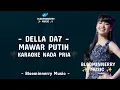 Della (Prabumulih) - Mawar Putih Karaoke Nada Pria || Della Da7 - Mawar Putih Karaoke Nada Cowok Am