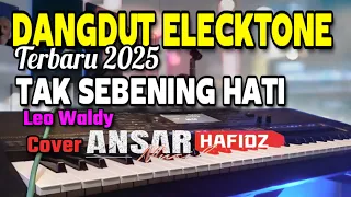 lagu dangdut elecktone viral 2025 tak sebening hati leo waldy cover by ansar