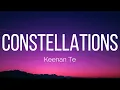 Download Lagu Keenan Te - Constellations (Lyrics)