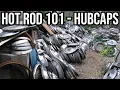 Hot Rod Custom Hubcaps For Beginners - Hot Rodding 101