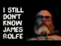 I still don t know James Rolfe Cinemassacre