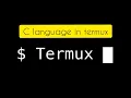 Termux How To Compile C C Programming Using Termux On Android