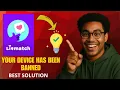 Download Lagu Litmatch Device Banned Error FIXED (2025) - How to Unban \u0026 Recover Your Account