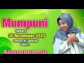 Lagu Mumpuni TERBARU 30 NOVEMBER 2025 Terbaru Di Lebaksiu Tegal.. || Ustadzah.Mumpuni Handayayekti 2025