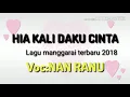 Download Lagu Wow keren_-_Lagu manggarai terbaru 2018_HIA KALI DAKU CINTA_-_VOC:NAN RANU
