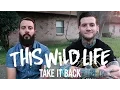 Download Lagu This Wild Life - Take It Back (Audio)