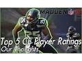 Top 5 CB Player Ratings in Madden NFL 16 99 Category Ratings Our Thoughts