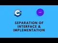 Separation of Interface and Implementation C for Beginners