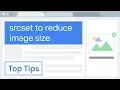 Reduce image size use srcset to automatically choose the right image