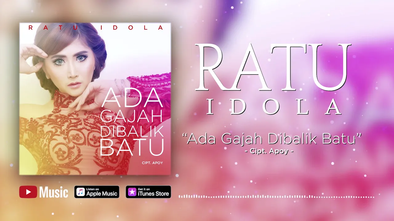 
          
          
          
            
            Ratu Idola - Ada Gajah Dibalik Batu (Official Video Lyrics) #lirik
          
        . 