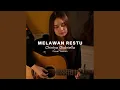 Download Lagu Melawan Restu