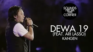 dewa 19 feat ari lasso kangen sounds from the corner live 19