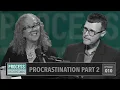 Process Recordings Procrastination Part 2 Episode 10