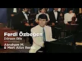 Download Lagu Ferdi Özbeğen - Dönsen Bile (Abraham M. \u0026 Mert Altın Remix)