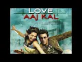 Download Lagu Aahun Aahun /Saif Ali Khan/Deepika Padukon/Master Saleem /Neeraj Shridhar/Suzanne/Love Aaj Kal Movie