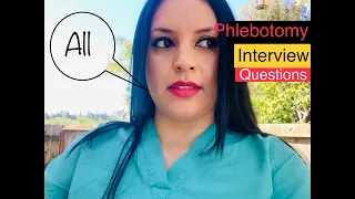 Phlebotomy Interview Questions
