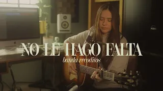 No le hago falta  / Griss Romero / Recoditos (COVER)