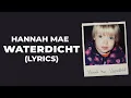 Download Lagu Hannah Mae - Waterdicht (Lyrics)