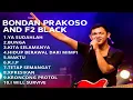 Download Lagu Nostalgia Lagu Bondan Prakoso 🎧 | Mengenang “Di Saat Kita” \u0026 Lagu Hits Lainnya