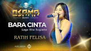 bara cinta ratih felisa osama musik ds raji kab demak 16 oktober 2025 anijaya audio