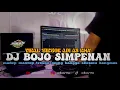 Download Lagu DJ BOJO SIMPENAN || MADEP MANTEP TRESNO MUNG KANGGO SLIRAMU KANGMAS || VIRAL TIKTOK
