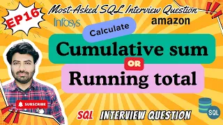 SQL Data Analyst Interview Question EP-16 Cumulative sum Running Total