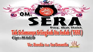 Download Brodin ft Ina Samantha - Tak Selamanya Selingkuh Itu Indah - Koplo OM SERA (HD Quality) MP3