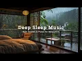 Download Lagu Relaxing Music to Sleep in 10 Minutes - Peaceful Rain and Healing Piano for Stress Relief, Insomnia