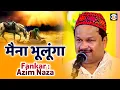 Download Lagu Mena Bhulnga #Sahadat #Qawwali Azim Naza | Urs Achheshapir - Sikka