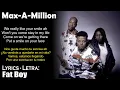 Download Lagu Max A Million - Fat Boy (Lyrics Spanish-English) (Español-Inglés)