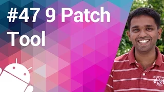 Android Tutorial 47 - The Updated 9 Patch Tool
