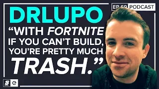 DrLupo on Fortnite as an esport and a cultural phenomenon, why Ninja is "terrifyingly good" and more