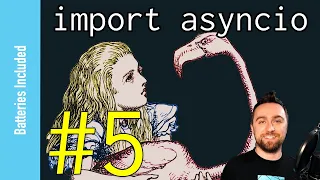 import asyncio Learn Python s AsyncIO - Batteries Included