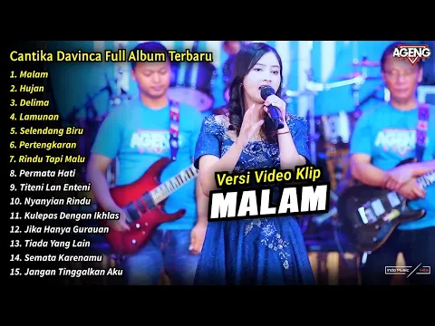 Download MP3 Cantika Davinca Full Album || Malam, Hujan, Cantika Davinca Full Album Terbaru 2024 - AGENG MUSIC