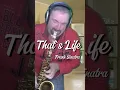 Download Lagu That`s Life, Saxophone, Cover, Frank Sinatra, Alto Sax,