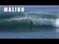 When Malibu gets really good surf